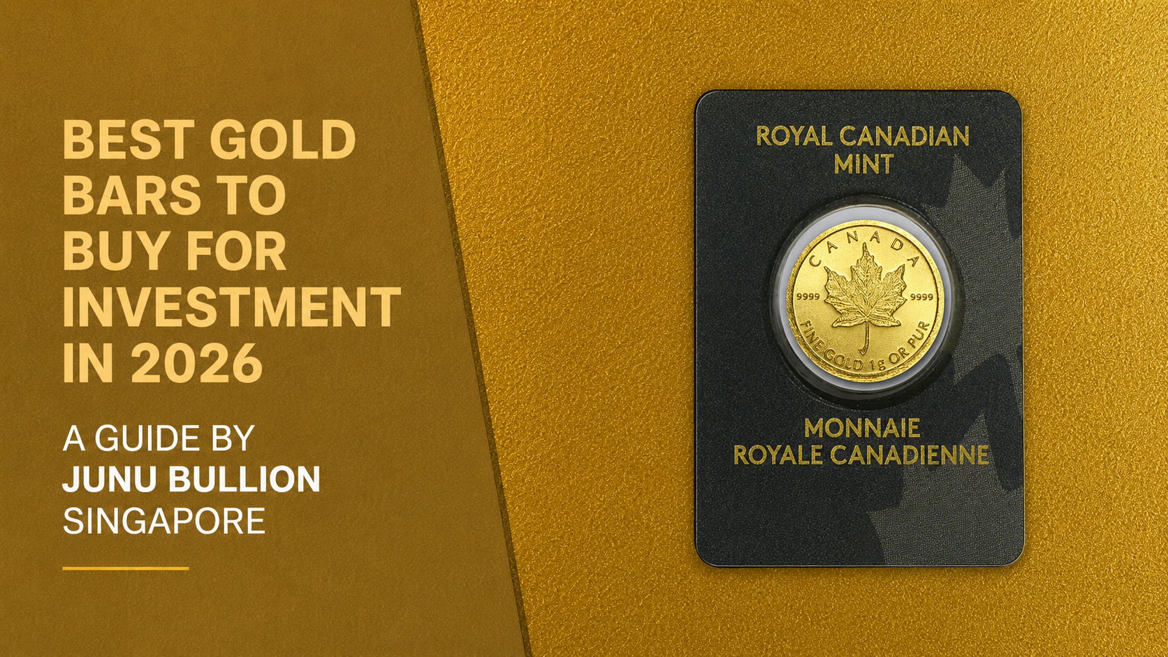 Best Gold Bars to Buy for Investment in 2026: A Guide by Junu Bullion