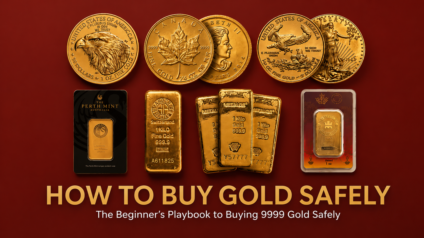 The Beginner’s Playbook to Buying 9999 Gold Safely: how to buy gold safely